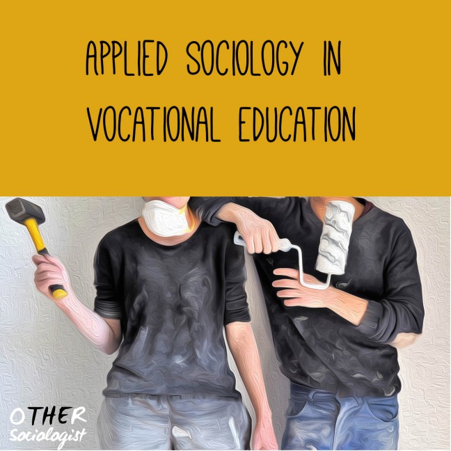 Oil-style picture of two White people in paint-soaked clothes. A woman on the left holds a hammer. The man on the right holds a paint roller. We can't see their faces. The top third of the graphic has the heading "Appleid sociology in vocational education"