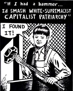 Asian girl holds a large tool. Header reads: “If I had a hammer… I’d smash White-supremacist capitalist patriarchy." In the image, the girl is saying "I FOUND IT!"