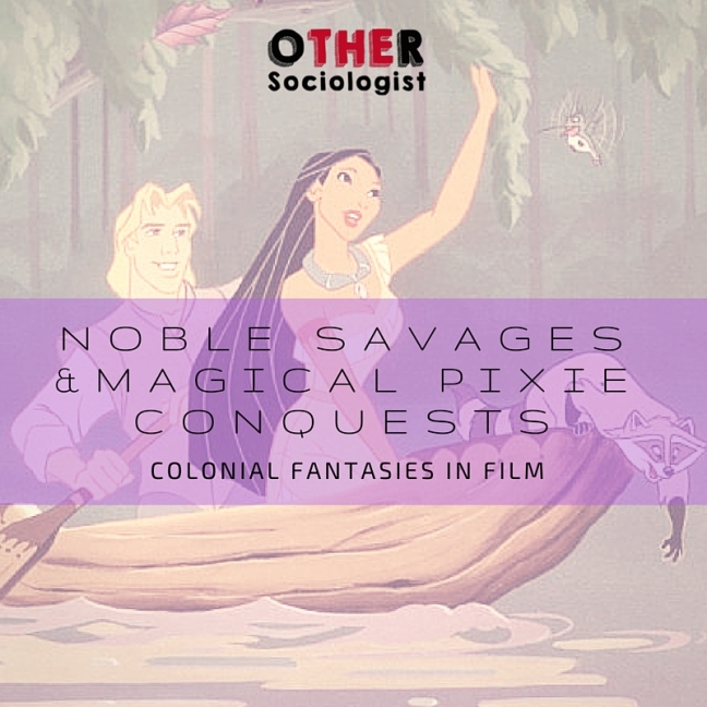 Noble savages and magical pixie conquests
