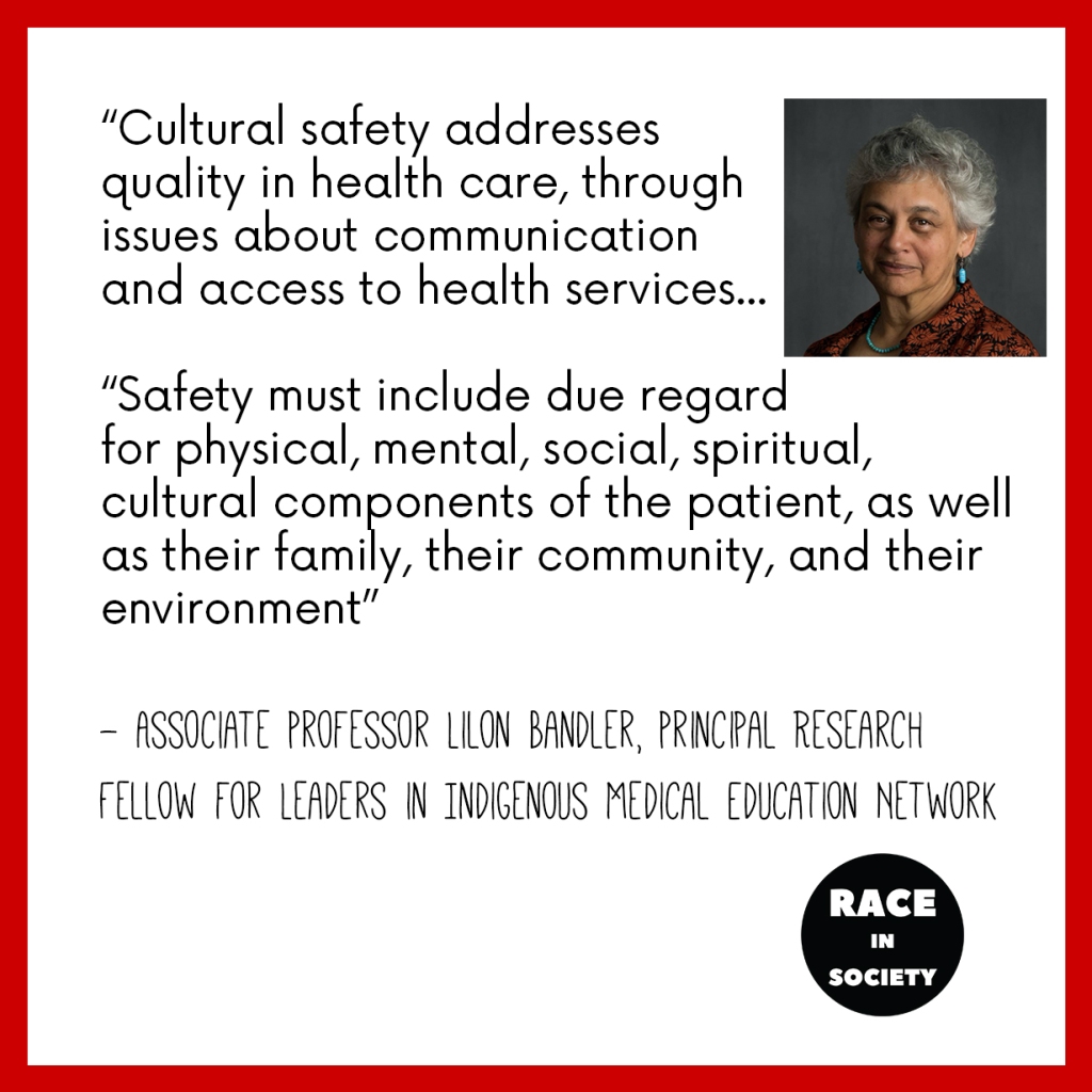 Lilon Bandler is a South Sea Islander woman who is smiling. Quote says: "Cultural safety addresses quality in health care, through issues about communication and access to health services... Safety... must include due regard for physical, mental, social, spiritual, cultural components of the patient, as well as their family, their community, and their environment."
