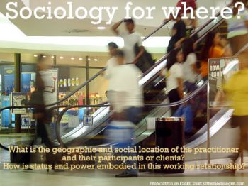 Sociology for Where- Photo Stitch Flickr. Text ZZevallos OtherSociologist