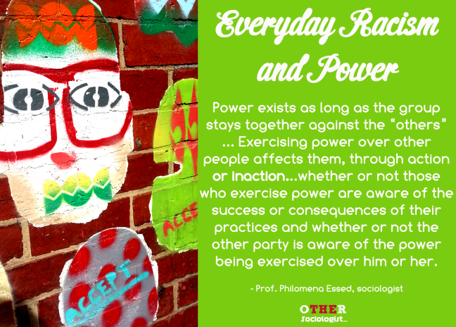 Everyday racism and power. Image: Other Sociologist